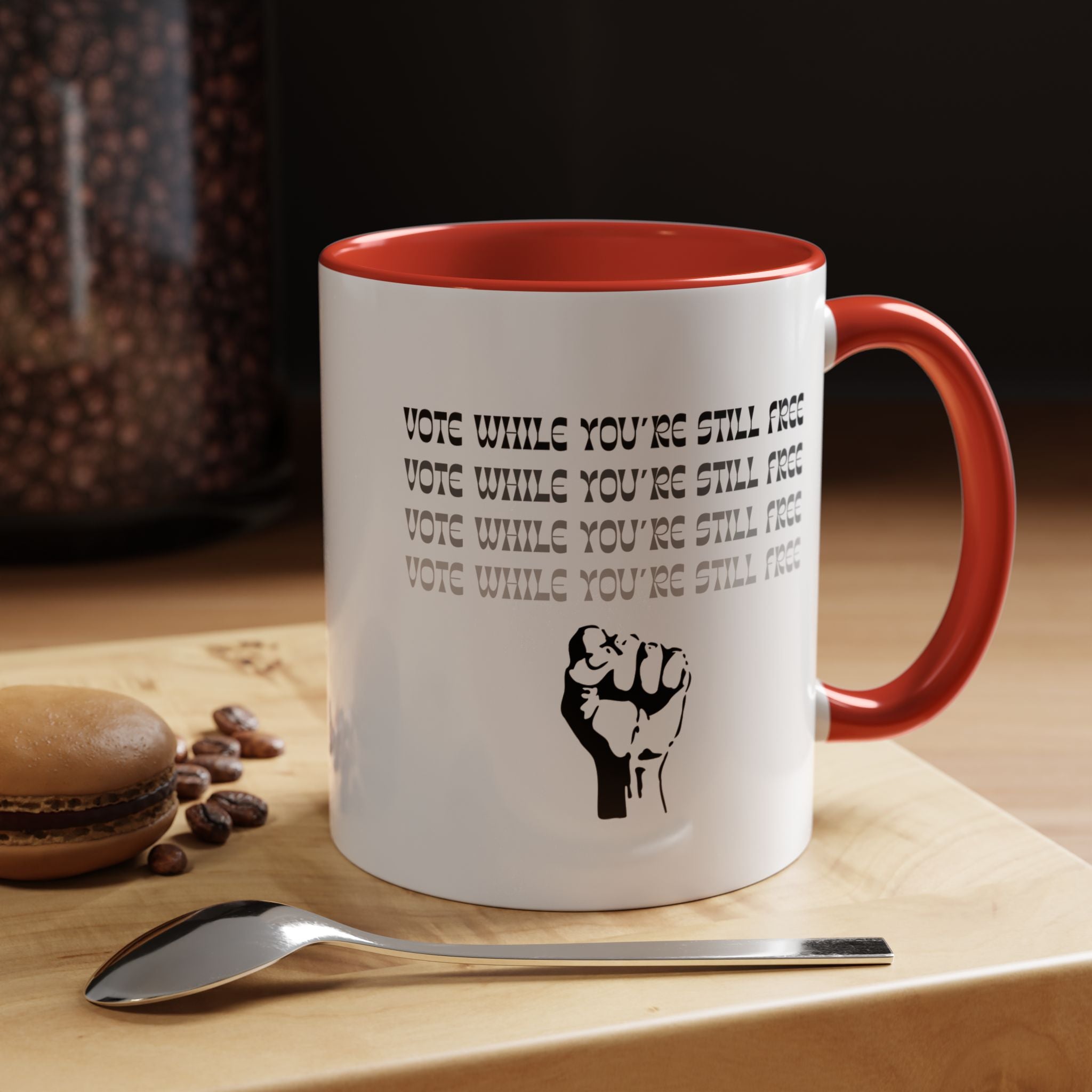 “Vote While You’re Still Free” Accent Coffee Mug