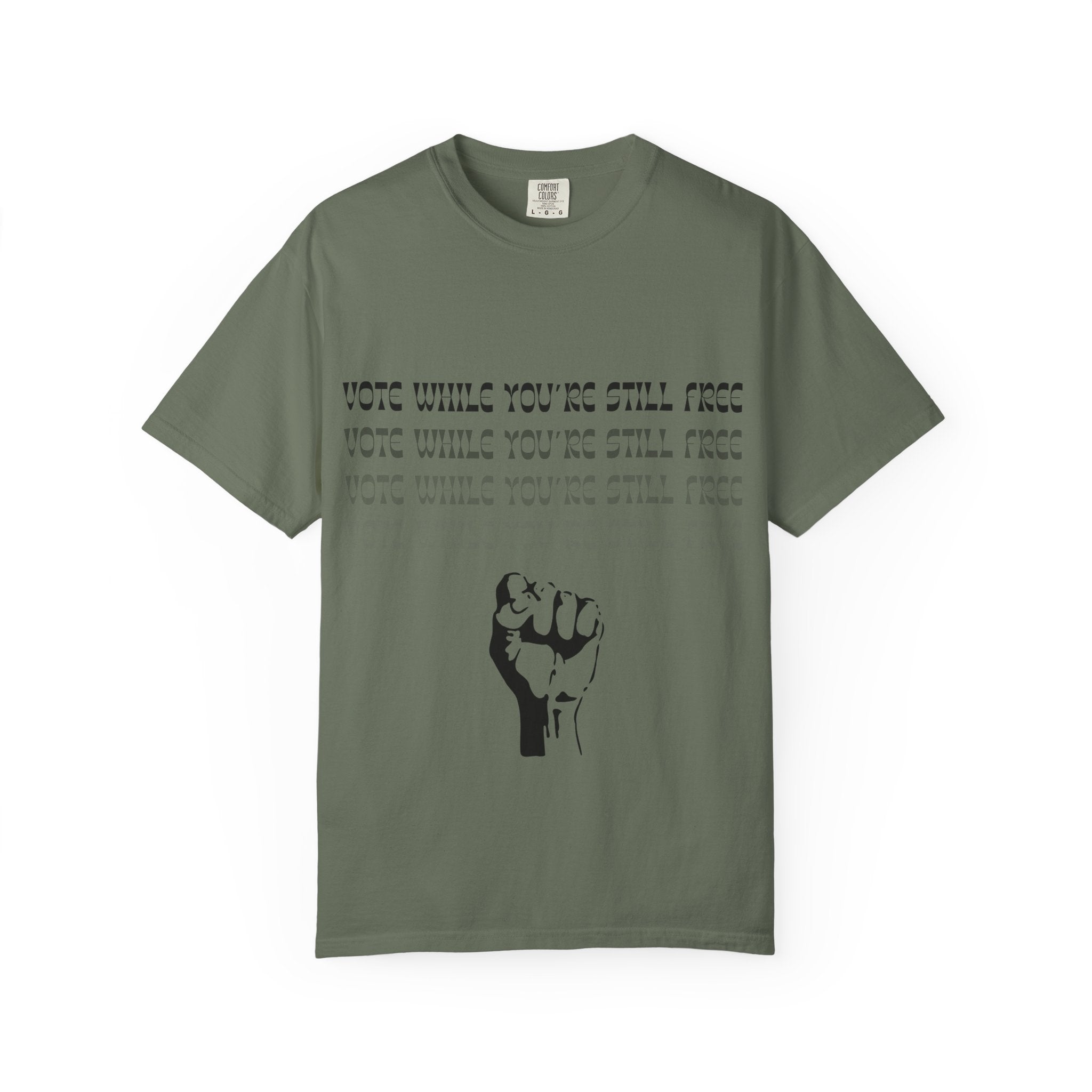 Vote While You're Still Free Unisex T-Shirt - Multiple Colors (#D227)